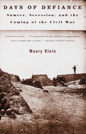 Days of Defiance Paperback by Maury Klein