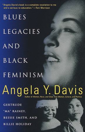 Blues Legacies and Black Feminism Paperback by Angela Y. Davis