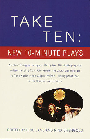 Take Ten: New 10-Minute Plays Paperback by Eric Lane & Nina Shengold, editors