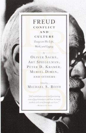 Freud: Conflict and Culture Paperback by Edited by Michael Roth in association with The Library of Congress