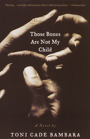 Those Bones Are Not My Child Paperback by Toni Cade Bambara