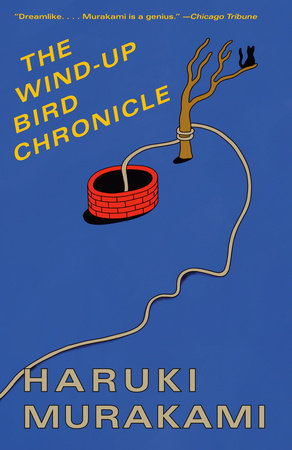 The Wind-Up Bird Chronicle Paperback by Haruki Murakami