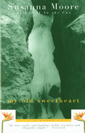 My Old Sweetheart Paperback by Susanna Moore