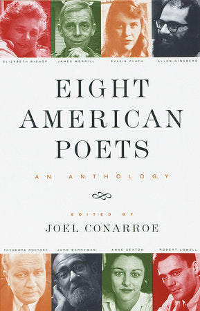 Eight American Poets Paperback by Edited by Joel Conarroe