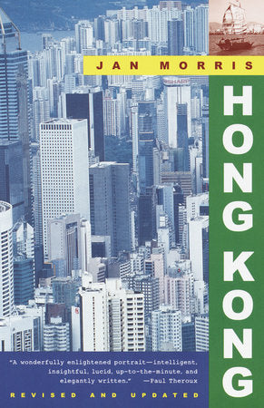Hong Kong Paperback by Jan Morris