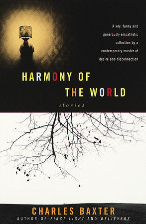 Harmony of the World Paperback by Charles Baxter