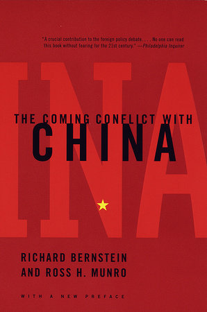 The Coming Conflict with China Paperback by Richard Bernstein and Ross H. Munro