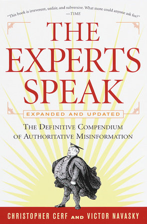 The Experts Speak Paperback by Christopher Cerf and Victor Navasky