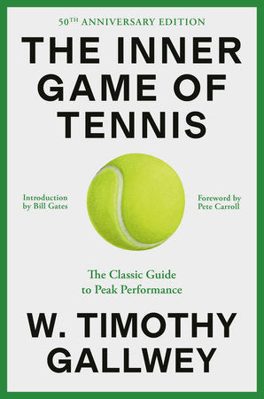The Inner Game of Tennis TR by W. Timothy Gallwey