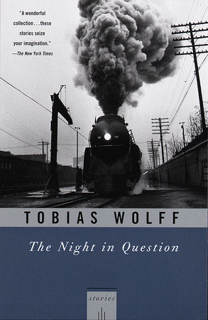 The Night In Question Paperback by Tobias Wolff
