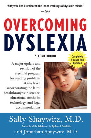 Overcoming Dyslexia (2020 Edition) Paperback by Sally Shaywitz, M.D.