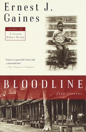Bloodline Paperback by Ernest J. Gaines