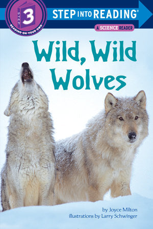 Wild, Wild Wolves Paperback by Joyce Milton