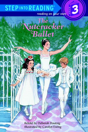 The Nutcracker Ballet Paperback by Deborah Hautzig