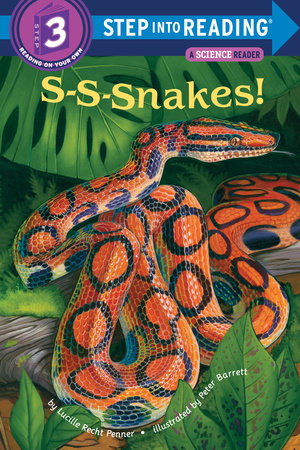 S-S-snakes! Paperback by Lucille Recht Penner; Illustrated by Peter Barrett