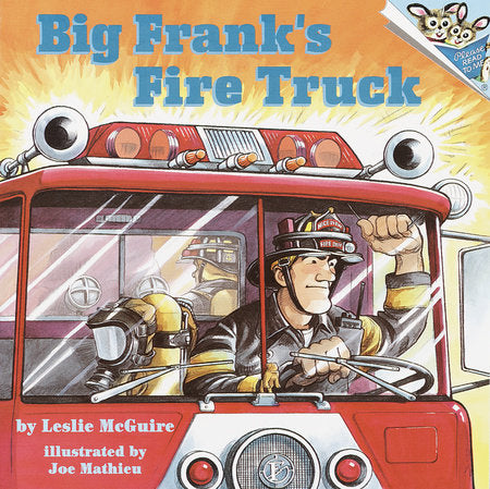 Big Frank's Fire Truck Paperback by Leslie McGuire; illustrated by Joe Mathieu