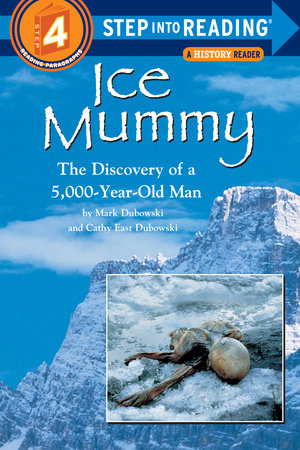 Ice Mummy Paperback by Cathy East Dubowski; Mark Dubowski
