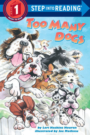 Too Many Dogs Paperback by Lori Haskins Houran