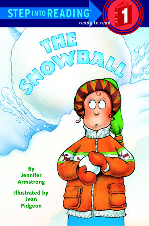 The Snowball Paperback by Jennifer Armstrong; illustrated by Jean Pidgeon