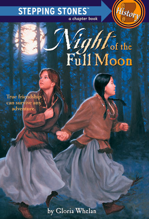 Night of the Full Moon Paperback by Gloria Whelan; illustrated by Leslie Bowman