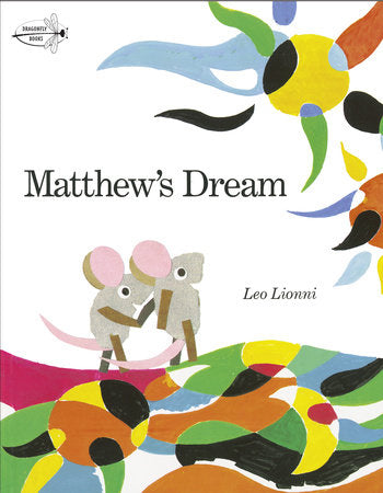 Matthew's Dream Paperback by Leo Lionni