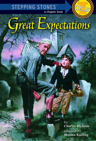 Great Expectations Paperback by Charles Dickens; adapted by Monica Kulling