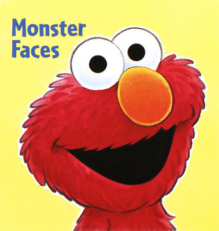 Monster Faces (Sesame Street) Board Book by Tom Brannon