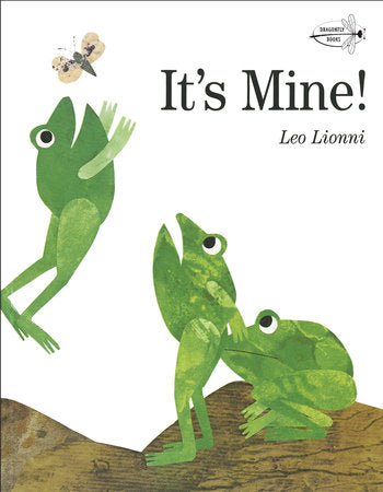 It's Mine! Paperback by Leo Lionni