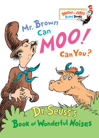 Mr. Brown Can Moo! Can You? Board Book by Dr. Seuss
