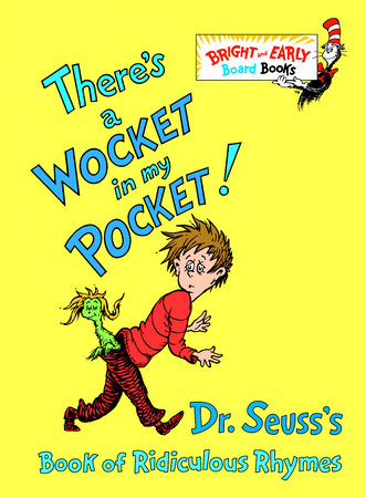 There's a Wocket in My Pocket! Board Book by Dr. Seuss