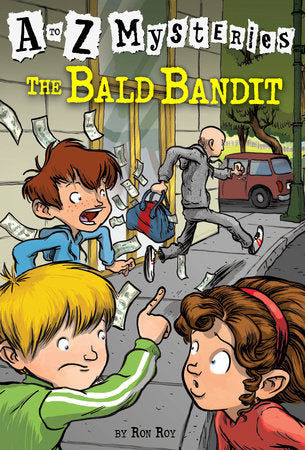 A to Z Mysteries: The Bald Bandit Paperback by Ron Roy, illustrated by John Steven Gurney