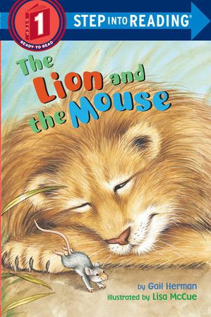The Lion and the Mouse Paperback by Gail Herman; illustrated by Lisa McCue