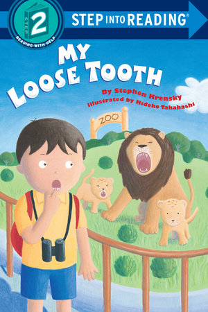 My Loose Tooth Paperback by Stephen Krensky, illustrated by Hideko Takahashi