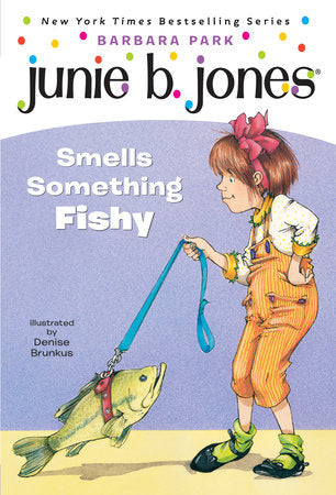 Junie B. Jones #12: Junie B. Jones Smells Something Fishy Paperback by Barbara Park; illustrated by Denise Brunkus