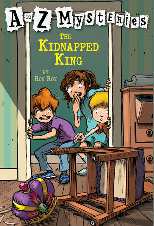 A to Z Mysteries: The Kidnapped King Paperback by Ron Roy; illustrated by John Steven Gurney