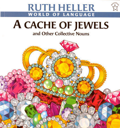 A Cache of Jewels Paperback by Ruth Heller