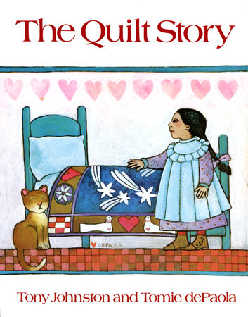 The Quilt Story Paperback by Tony Johnston; Illustrated by Tomie dePaola