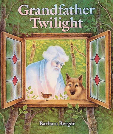 Grandfather Twilight Paperback by Barbara Helen Berger