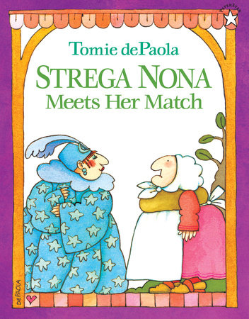 Strega Nona Meets Her Match Paperback by Tomie dePaola