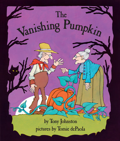 The Vanishing Pumpkin Paperback by Tony Johnston; Illustrated by Tomie dePaola