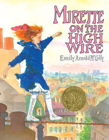 Mirette on the High Wire Paperback by Emily Arnold McCully