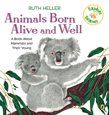 Animals Born Alive and Well Paperback by Ruth Heller