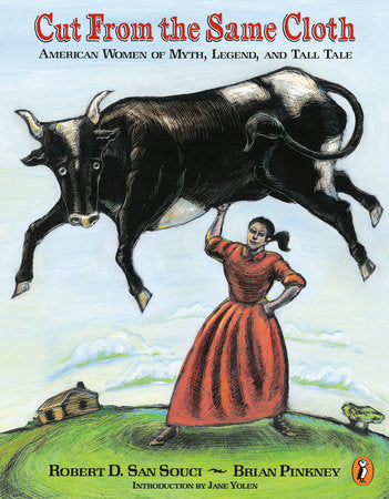Cut from the Same Cloth Paperback by Robert San Souci; Illustrated by Brian Pinkney