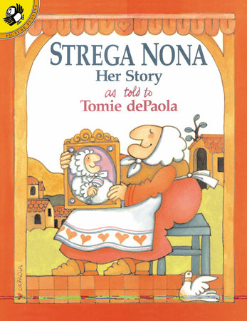 Strega Nona, Her Story Paperback by Tomie dePaola; Illustrated by Tomie dePaola