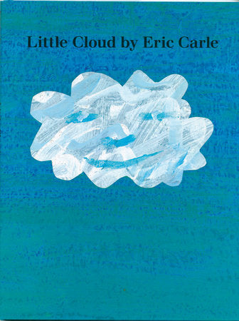 Little Cloud Paperback by Eric Carle; Illustrated by Eric Carle