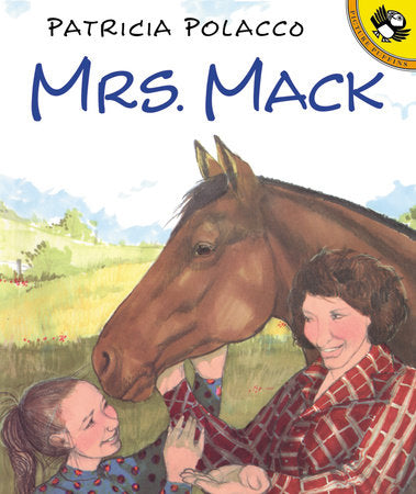 Mrs. Mack Paperback by Patricia Polacco; Illustrated by Patricia Polacco