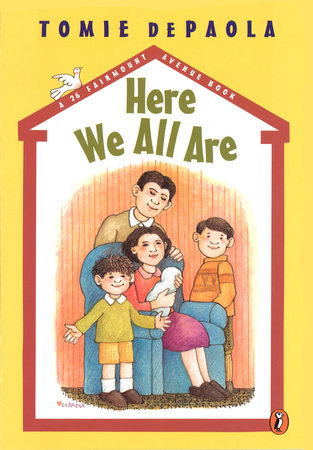 Here We All Are Paperback by Tomie dePaola; Illustrated by Tomie dePaola