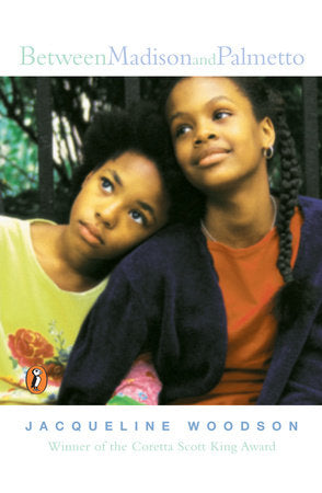 Between Madison and Palmetto Paperback by Jacqueline Woodson