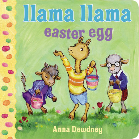 Llama Llama Easter Egg EL by Anna Dewdney; Read by Anna Dewdney