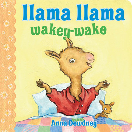 Llama Llama Wakey-Wake EL by Anna Dewdney